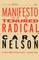 Manifesto of a Tenured Radical