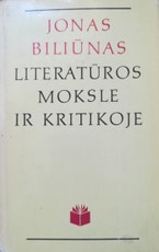 Jonas Biliūnas literatūros moksle ir kritikoje