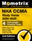 Nha Ccma Study Guide 2024-2025 - 4 Full-Length Practice Tests, Ccma Exam Prep Book Secrets with Step-By-Step Video Tutorials