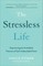 The Stressless Life