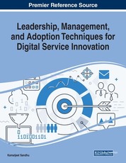Leadership, Management, and Adoption Techniques for Digital Service Innovation