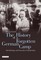 History of a Forgotten German Camp, The