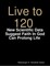 Live to 120, Die Healthily: New Scientific Data Suggest Faith In God Can Prolong Life World Under God's Judgement