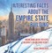 Interesting Facts about the Empire State Building - Engineering Book for Boys | Children's Engineering Books