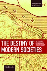 The Destiny of Modern Societies