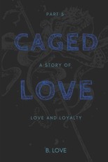 Caged Love 5