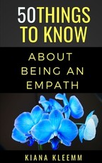 50 Things to Know Aboutbeing an Empath