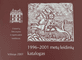 1996–2001 metų leidinių katalogas