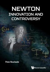 Newton - Innovation and Controversy