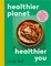 Bell, A: Healthier Planet, Healthier You