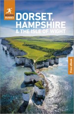 Rough Guides Dorset, Hampshire and the Isle of Wight: Travel Guide with eBook