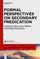 Formal Perspectives on Secondary Predication