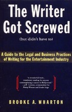 The Writer Got Screwed (But Didn't Have To)