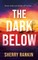 The Dark Below