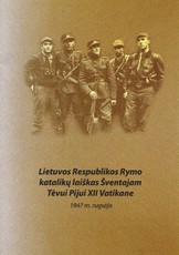 Lietuvos Respublikos Rymo katalikų laiškas Šventajam Tėvui Pijui XII Vatikane 1947 m. rugsėjis