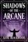 Shadows of the Arcane