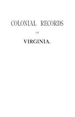 Colonial Records Fo Virginia