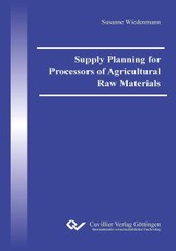 Supply Planning for Processors of Agricultural Raw Materials