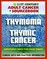 21st Century Adult Cancer Sourcebook: Thymoma and Thymic Carcinoma - Clinical Data for Patients, Families, and Physicians