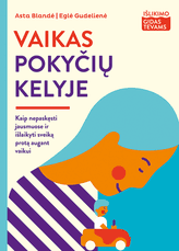 Vaikas pokyčių kelyje Vaikas pokyčių kelyje