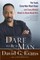 Dare to Be a Man