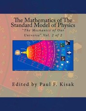 The Mathematics of The Standard Model of Physics