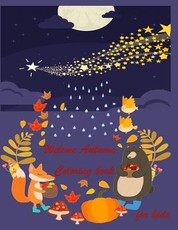 Autumn Coloring book for kids ( Autumn and Thanksgiving Coloring Book)