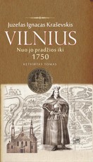 Vilnius nuo jo pradžios iki 1750. 4 tomas