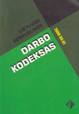 Lietuvos Respublikos darbo kodeksas. Su pakeitimais ir papildymais iki 2008 m. rugsėjo 1 d.