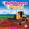 Bulldozers Push!
