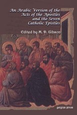 An Arabic Version of the Acts of the Apostles and the Seven Catholic Epistles