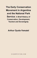The Early Conservation Movement in Argentina and the National Park Service