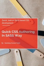 Quick CSS Authoring In SASS Way