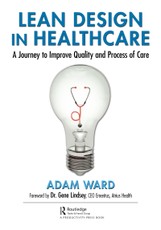 Ward, A: Lean Design in Healthcare