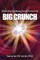 After the Big Bang Could Come the BIG CRUNCH