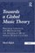 Towards a Global Music Theory