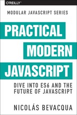 Practical Modern JavaScript