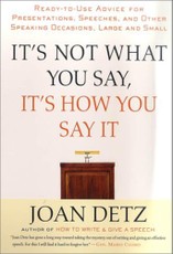It's Not What You Say, It's How You Say It