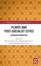 Plants and Post-Socialist Cities