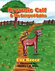 Brownie Calf & the Barnyard Babies