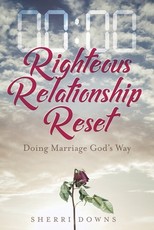 Righteous Relationship Reset