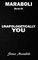 Unapologetically You