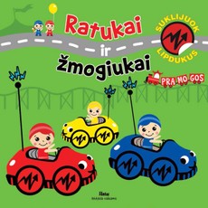 Ratukai ir žmogiukai. Pramogos