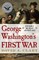 George Washington's First War