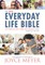 The Everyday Life Bible