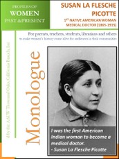 Profiles of Women Past & Present - Susan La Flesche Picotte. First Native American Woman Medical Doctor (1865 - 1915)