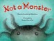 Not a Monster
