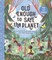 Old Enough to Save the Planet (Revised Edition)