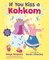 If You Kiss a Kohkom