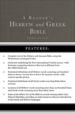 A Reader's Hebrew and Greek Bible